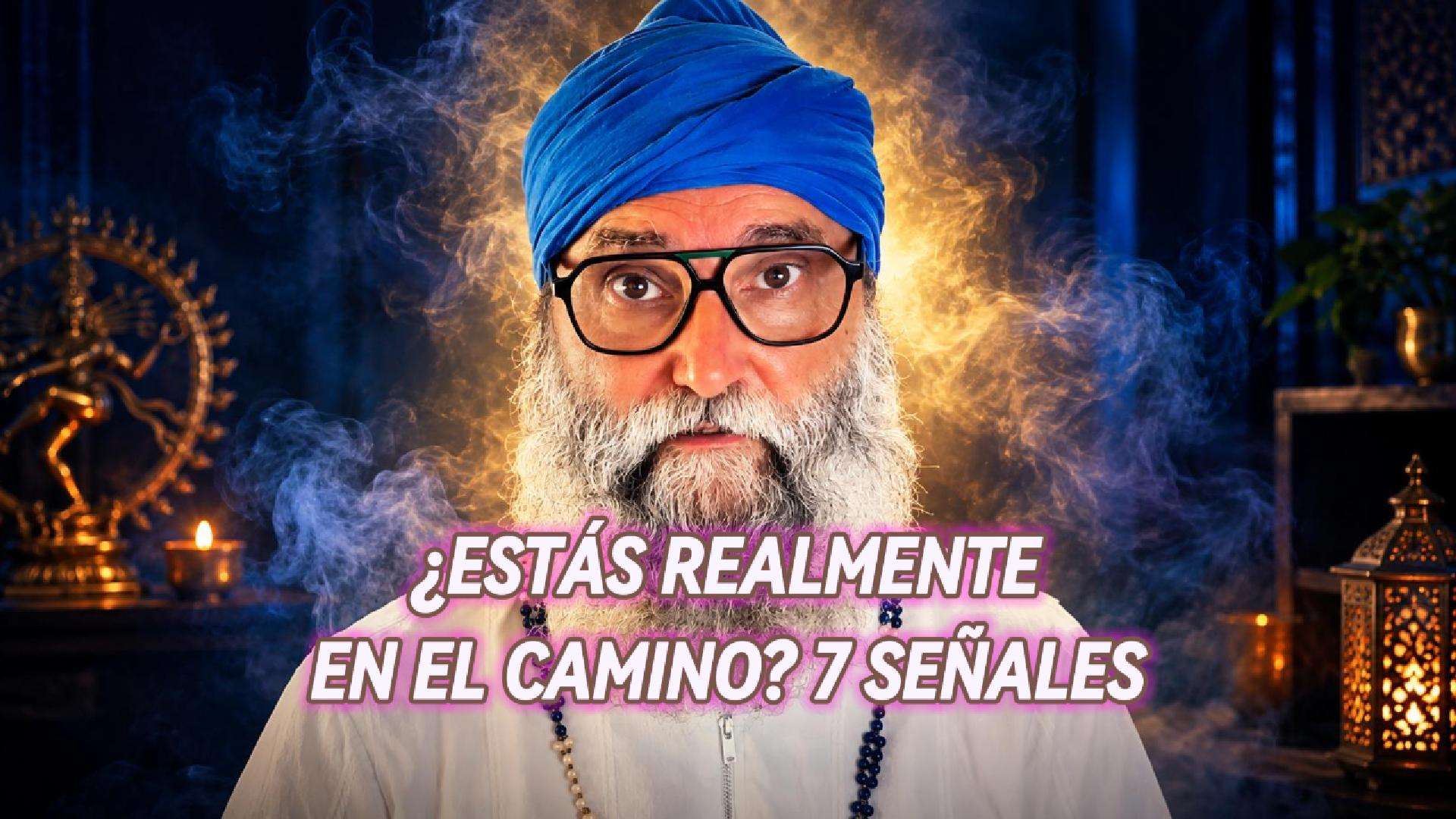 Kartar presenta las 7 señales del camino espiritual