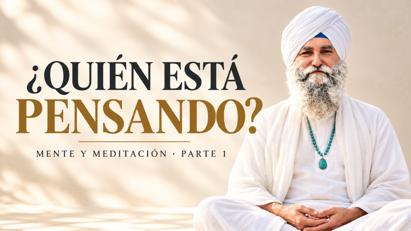 Kartar con turbante blanco en una miniatura sobre mente y meditación, con el texto «¿Quién está pensando?».