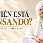 Kartar con turbante blanco en una miniatura sobre mente y meditación, con el texto «¿Quién está pensando?».