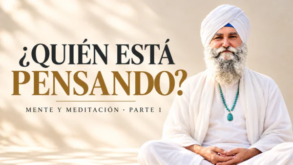 Kartar con turbante blanco en una miniatura sobre mente y meditación, con el texto «¿Quién está pensando?».